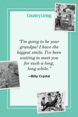 "Budem tvojím dedkom. Mám najväčší úsmev, aký som na teba čakal tak dlho, dlho" - Billy Crystal