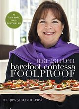 'Barefoot Contessa Foolproof: Recepty, ktorým môžete veriť'